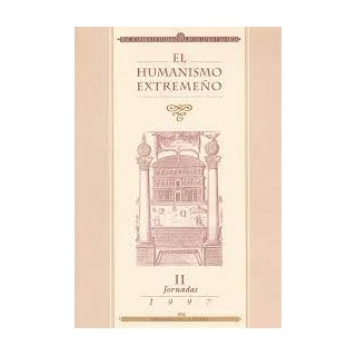 EL HUMANISMO EXTREMEÑO II JORNADAS